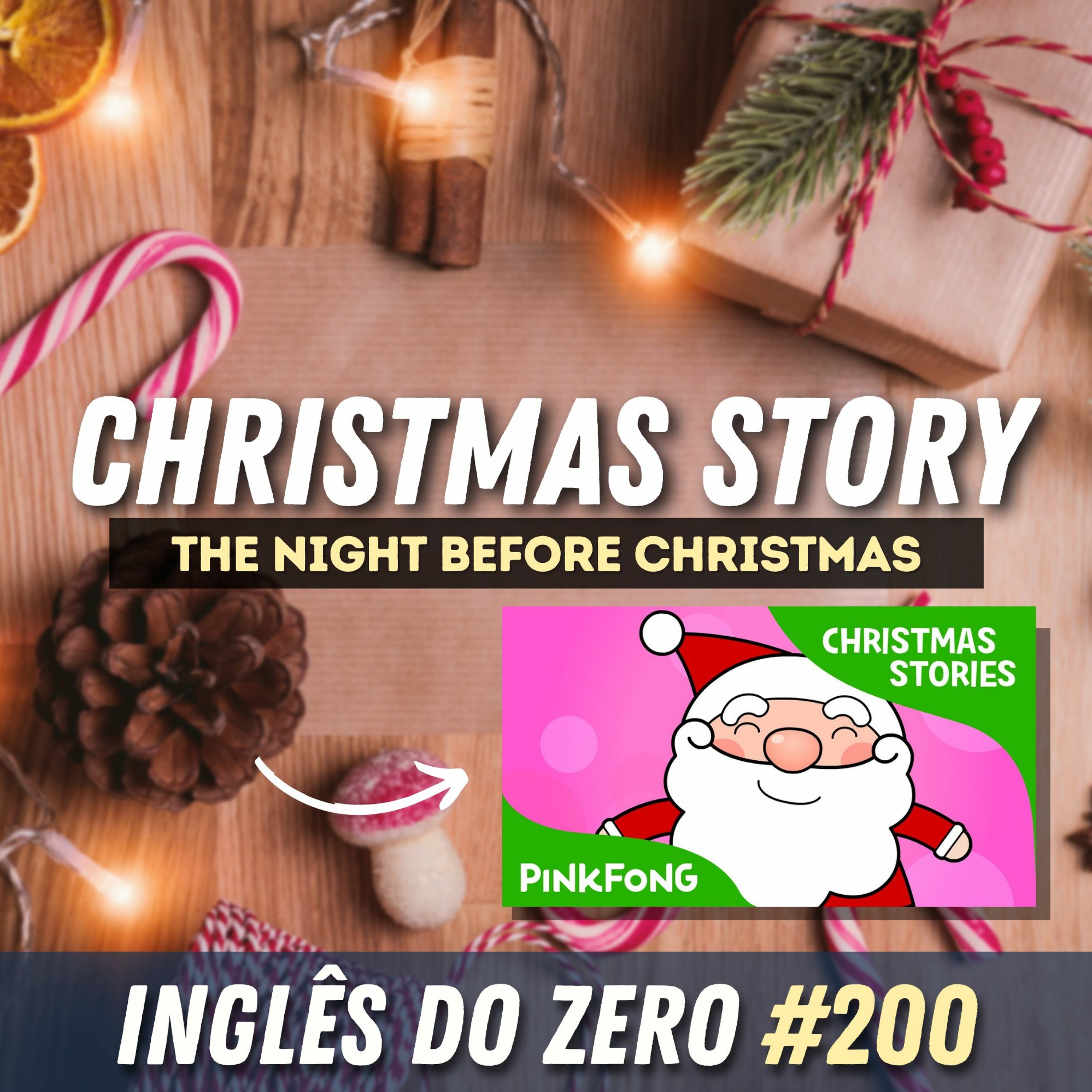 200. Christmas Story - The Night Before Christmas