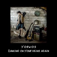 Dancing on your veins again