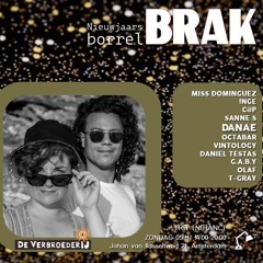 Danae @ BRAK | 5 January 2025
