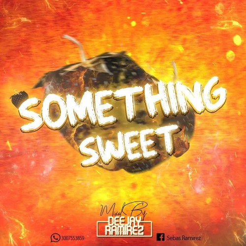 SOMETHING SWEET (SEBASTIAN RAMIREZ)