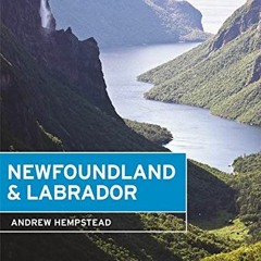 Get KINDLE PDF EBOOK EPUB Moon Newfoundland & Labrador (Travel Guide) by  Andrew Hemp