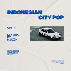 INDONESIAN CITY POP MIXTAPE Vol. 1