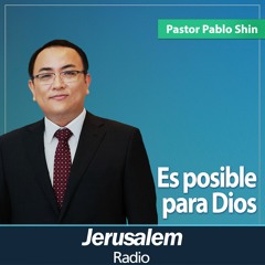 Es posible para Dios | Pastor Pablo Shin | San Lucas 18:18-30