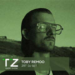 Taktika Zvuka Radio Show #297 - Toby Remoo