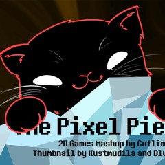 The Pixel Pieces | 2D Games Mashup!
