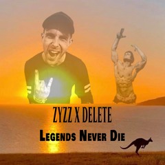 ZYZZ X DELETE - LEGENDS NEVER DIE (mashup)