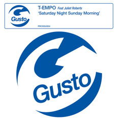 Saturday Night Sunday Morning (T-Empo Dub) [feat. Juliet Roberts]