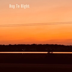 Day Into Night II