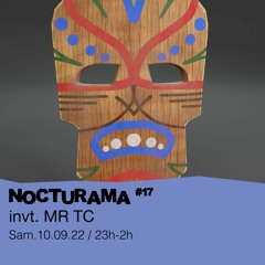 Nocturama #17 - Oksa invite : MR TC - 10/09/2022