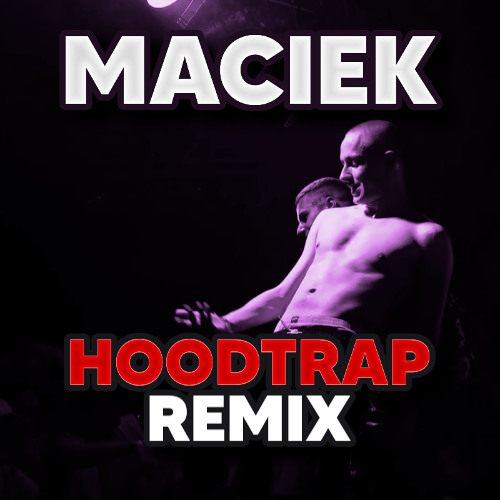 vkie - MACIEK (Hoodtrap Remix) @pro100wleb