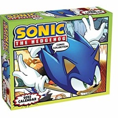 Open PDF Sonic the Hedgehog Comic Collection 2023 Day-to-Day Calendar by  Sega