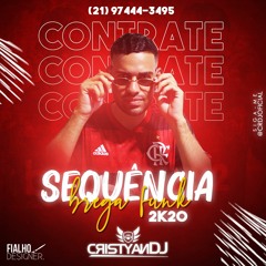 PODCAST BREGA FUNK 2K20 ( CRISTYAN DJ SJM ) AS MAIS TOCADAS DO MOMENTO