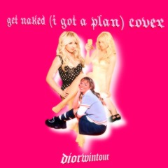 get naked (i got a plan) cover
