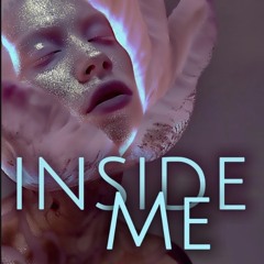 "Inside Me"