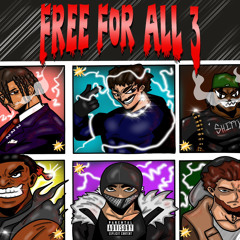 Free For All 3 - Gee, Stanwill, CTM Frosty, Almxghtywill, blvckcvsper, osamagee6