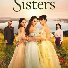 Three Sisters Season 3 Episode  () | [FuLLEpisode]-0s1RYnbI