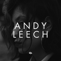 Andy Leech | Ambient Future Garage Mix