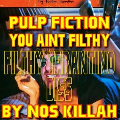 Pulp Fiction/You Ain't Filthy