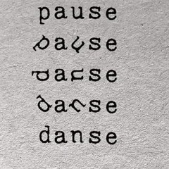 pause pause danse danse
