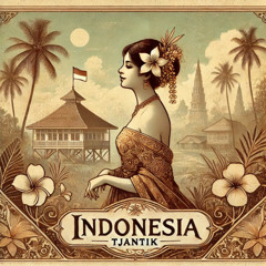 Indonesia Tjantik