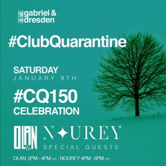 Gabriel & Dresden Club Quarantine 150 Celebration - Nourey Set
