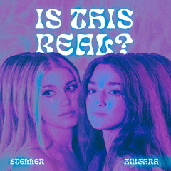 Steller & Zingara - Is This Real?