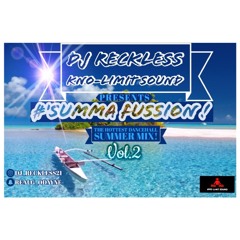 DJ Reckless{KLS}//#'Summa Fussion Vol.2