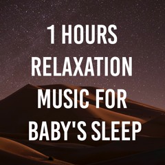 1 Hour Of Relaxation Music For Baby's Sleep binaural, theta, delta, gamma, beta, alpha waves, 528hz