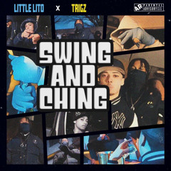 Little lito x trigz - swing N ching
