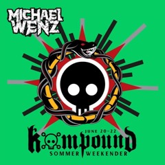 Michael Wenz at A Kult Kompound Sommer Weekender