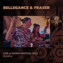 Bellegance & Fraser @ Ozora Festival 2023 | Pumpui