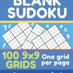 ✔read❤ Blank sudoku: 100 9x9 grids one per page large print