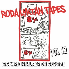 Roda Lyktan Tape Series vol 12 - Rickard Wihlmer 84 Special Side B