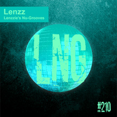 #210 - Lenzzie's Nu-Grooves