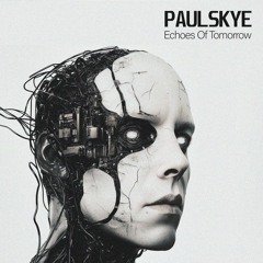 PAULSKYE - Echoes Of Tomorrow [𝑭𝑹𝑬𝑬 𝑫𝑳]
