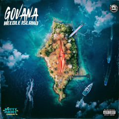 Govana - Needle Island - Dutty Money Riddim