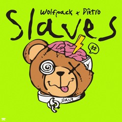 Wolfpack & Diètro - Slaves