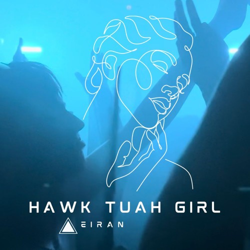 Hawk Tuah Girl [FREE DL]