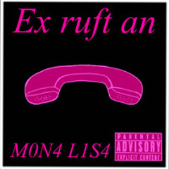 Ex ruft an (feat. P4BL0 P1C4SS0)