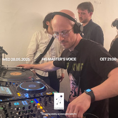 His Master's Voice @Pilot Radio - 28 May 2025