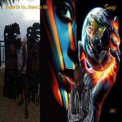 Shame  On You, Shame On Me