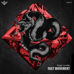 Roger Lavelle - Fast Movement (Original Mix)