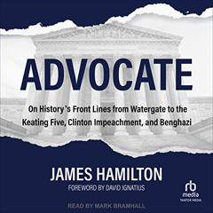 [FREE] PDF 📭 Advocate: On History's Front Lines from Watergate to the Keating Five,
