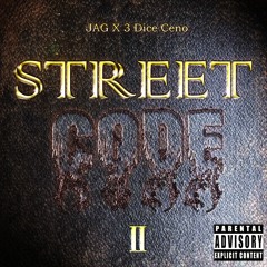 Street Code 2 (JAG x 3 Dice Ceno )