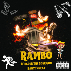 Rambo Ft BabyThreat