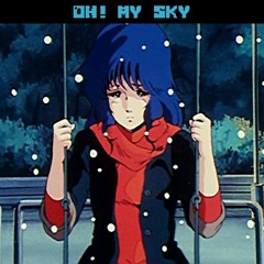 Oh! My Sky