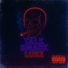 TALK SMACK