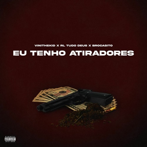 RL - Eu tenho atiradores ft. vinithekid/brocasito