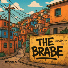 Justo (Py) - The Brabe [𝐁𝐔𝐘->𝐅𝐑𝐄𝐄 𝐃𝐋]