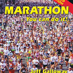 DOWNLOAD KINDLE 📔 Marathon: You Can Do It! by  Jeff Galloway EPUB KINDLE PDF EBOOK